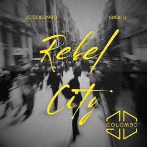 Rebel City (feat. Susie Q)