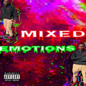 Mixed Emotions (Explicit)