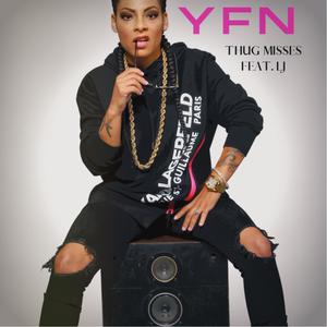 YFN (feat. LJ Bey) [Explicit]