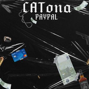 Paypal (feat. CATona) [Explicit]