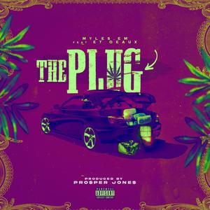 Plug (feat. ET Deaux) [Explicit]