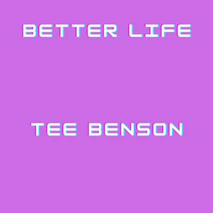 Better Life (Explicit)