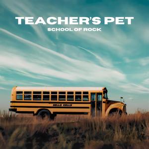 Teacher's Pet (School of Rock)