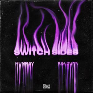 Hunnav - Switch Sides (feat. KillBunk & RJ Pasin) (Explicit)