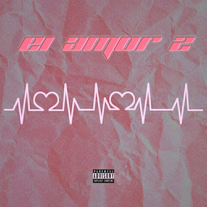 Ei amor 2 (Explicit)