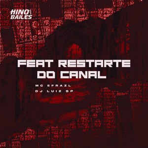 Feat Restarte do Canal (Explicit)