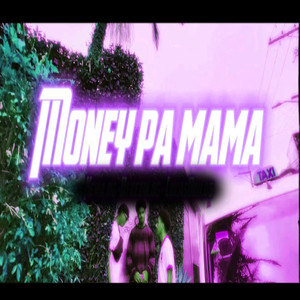 Money Pa Mama Speed (Explicit)