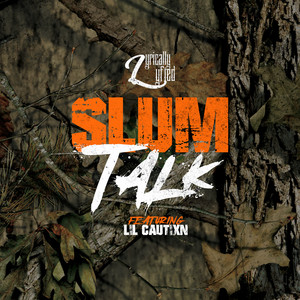 Slum Talk (Explicit)