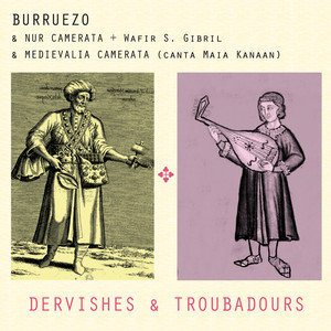 Dervishes & Troubadors