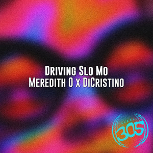 Driving Slow Mo (Original Mix)