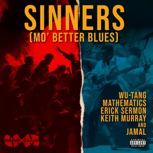 Sinners (Mo' Better Blues) (Explicit)