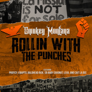 Rollin With The Punches (feat. Proficy, Equipto, Baldhead Rick, S.B. Baby Cougnut, Lexo & Cait La Dee) [Explicit]