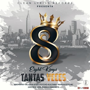 Tantas Veces(feat. Bronshay, Mcjoha, Baby Psycho, Kultama, Iman HMD, Kusto KMC, Green K Lion & Babalu Machete)