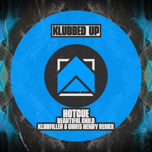 Beautiful Child (Klubfiller & Chris Henry Extended Remix)