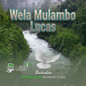 Bubudza _ Wela Mulambo Lucas