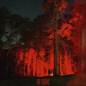 Die Young
