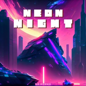 霓虹之夜 Neon Night