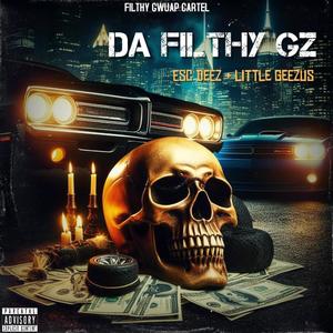 Filthy Gz (Explicit)