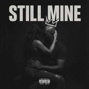 Still Mine (Explicit)