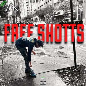 FREE SHOTTS (Explicit)