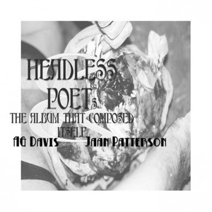 Headless Poets & The Album That Composed Itself