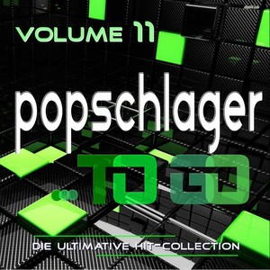 Popschlager TO GO, Vol. 11 (Die ultimative Hit-Collection)