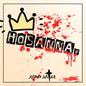 Hosanna.