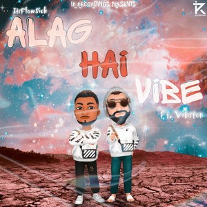 Alag Hai Vibe (Original)