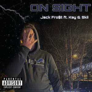 On Sight (feat. Skii & Kay) [Explicit]