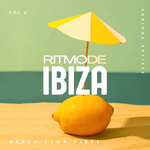 Ritmo De Ibiza (Beach Club Vibes) , Vol. 2