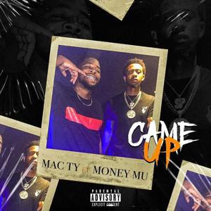 Came Up (feat. Money Mu) [Remix] [Explicit]