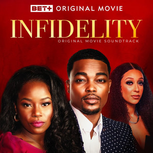 Infidelity (Original Movie Soundtrack) [Explicit]