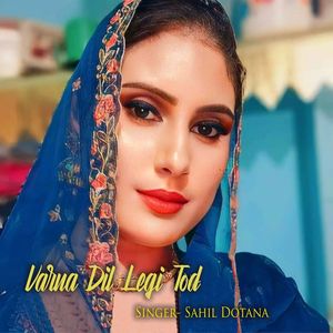 Varna Dil Legi Tod