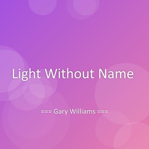 Light Without Name
