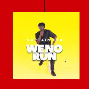 We No Run