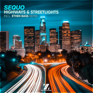 Highways & Streetlights (Ethen Bass Remix)