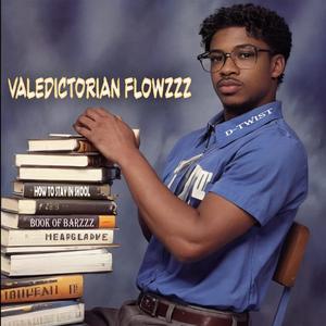 Valedictorian Flowzzz (Explicit)