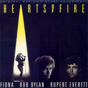 Hearts Of Fire (Original Motion Picture Soundtrack)