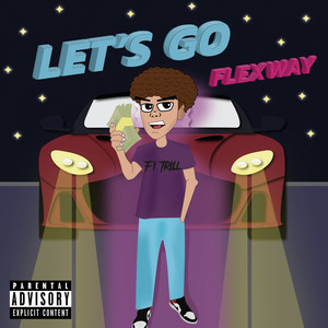 Let's Go (Explicit)