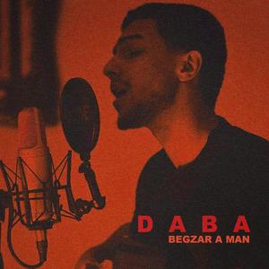 Begzar A Man (Explicit)