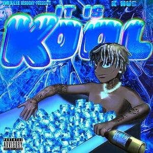 It Is Kool (Explicit)