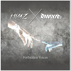 Forbidden Voices (feat. Mayaa)