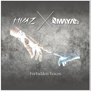 Forbidden Voices(feat. Mayaa)