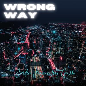 Wrong Way (feat. Gu$$i) [Explicit]