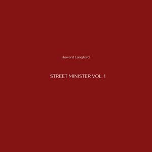 Street Minister, Vol. 1