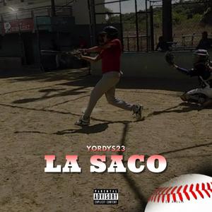 La Saco (Explicit)