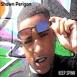 Keep Spinnin (Explicit)