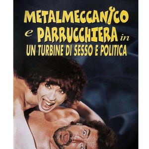 Metalmeccanico e parrucchiera in un turbine di sesso e politica (colonna sonora del film)