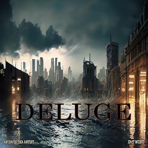 Deluge (Explicit)