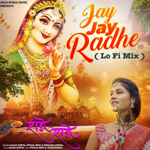 Jay Jay Radhe (LoFi Mix)